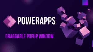 PowerApps Draggable Pop-up window